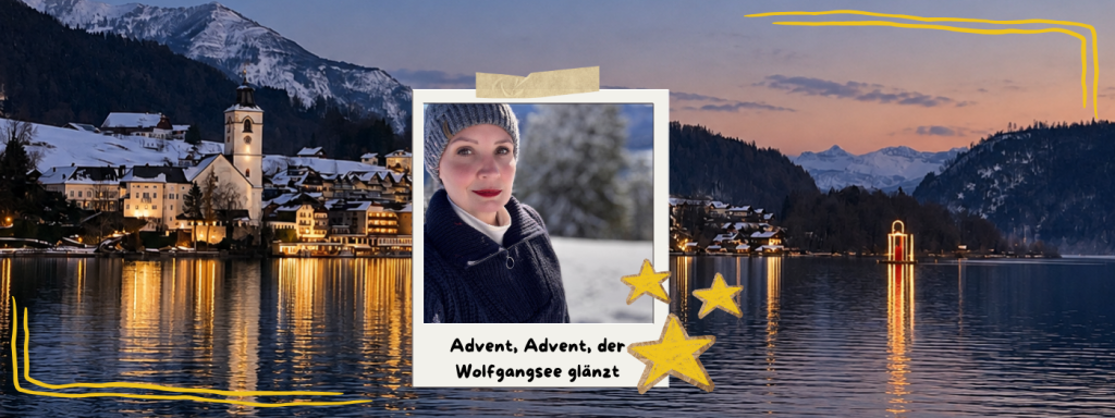 Reisebloggering Ingrid besucht den Adventmarkt in St. Wolfgang am Wolfgangsee